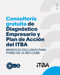 Importante convocatoria gratuita: consultoría, diagnóstico y plan de acción para pymes de la red CAME