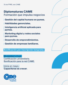 CAME abre una nueva edición de diplomatura para potenciar tu PyME